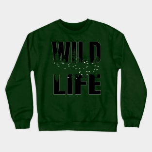 Wild-Life Crewneck Sweatshirt